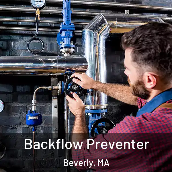  Backflow Preventer Beverly, MA