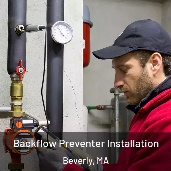  Backflow Preventer Installation Beverly, MA