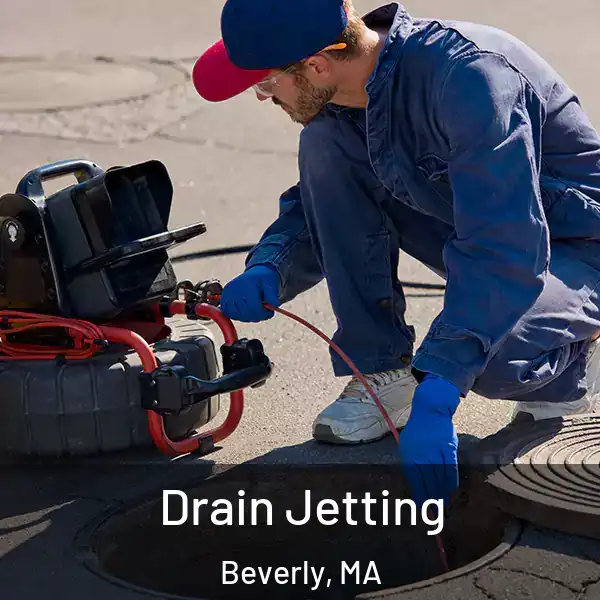  Drain Jetting Beverly, MA