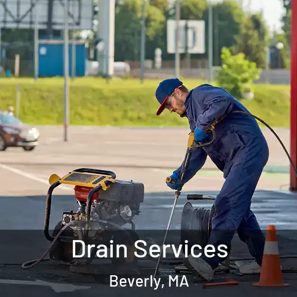  Drain Services Beverly, MA