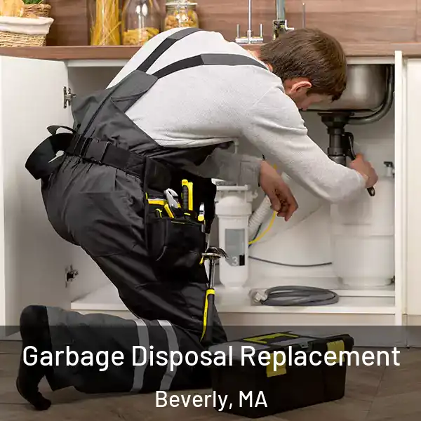  Garbage Disposal Replacement Beverly, MA