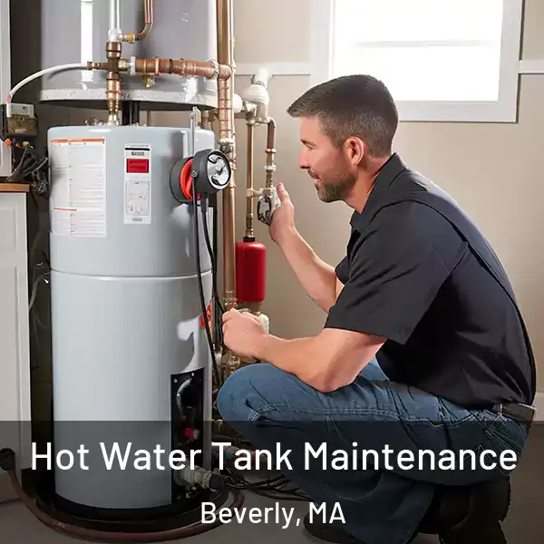  Hot Water Tank Maintenance Beverly, MA
