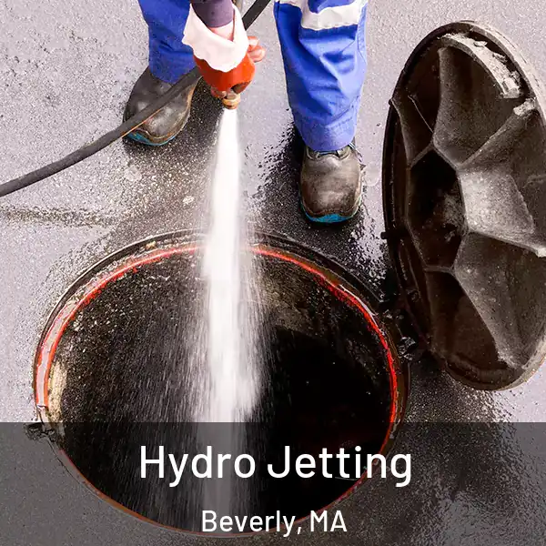  Hydro Jetting Beverly, MA