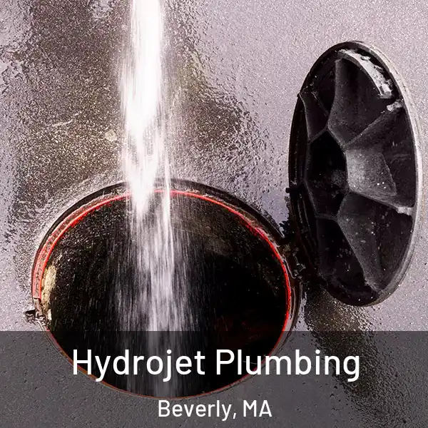  Hydrojet Plumbing Beverly, MA