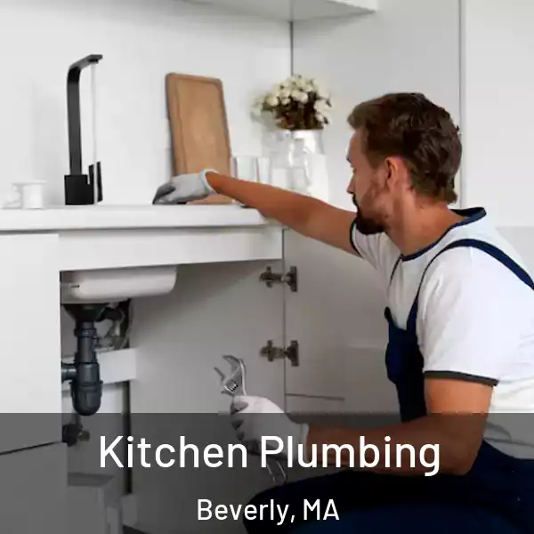  Kitchen Plumbing Beverly, MA
