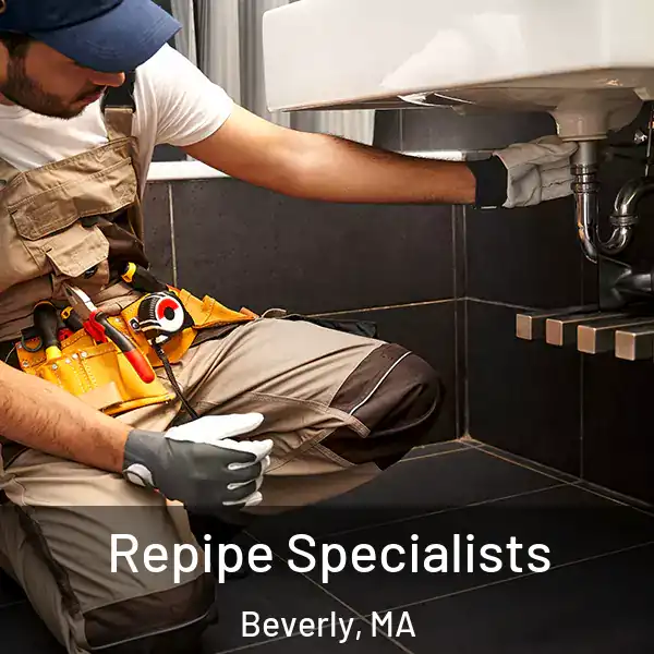  Repipe Specialists Beverly, MA