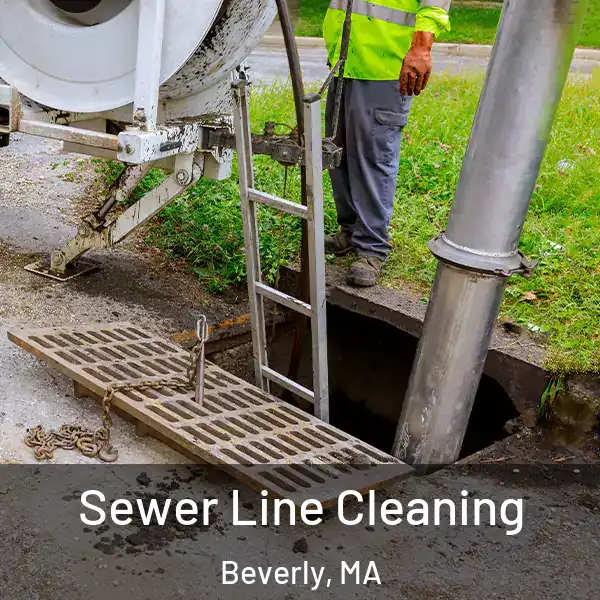  Sewer Line Cleaning Beverly, MA
