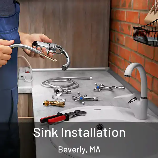  Sink Installation Beverly, MA