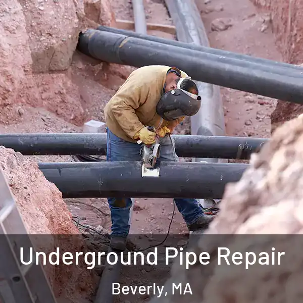  Underground Pipe Repair Beverly, MA