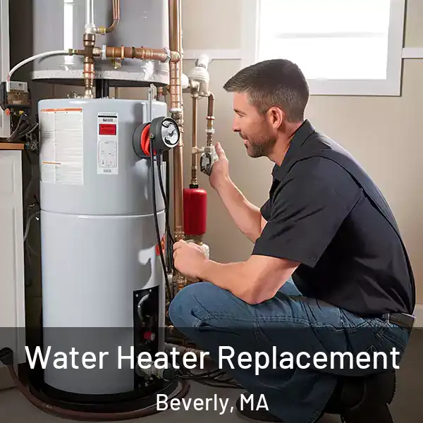  Water Heater Replacement Beverly, MA