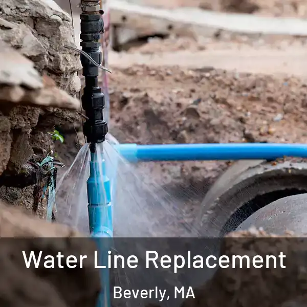  Water Line Replacement Beverly, MA