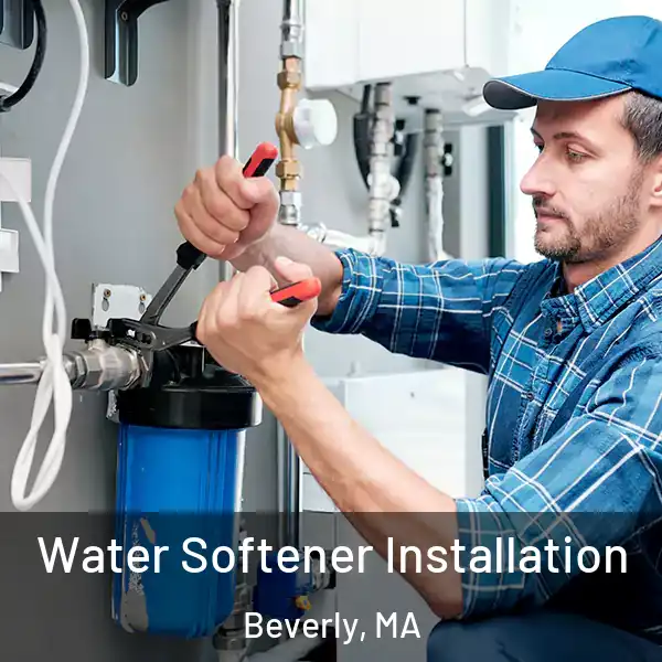  Water Softener Installation Beverly, MA