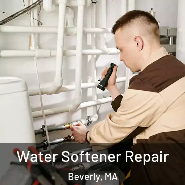  Water Softener Repair Beverly, MA